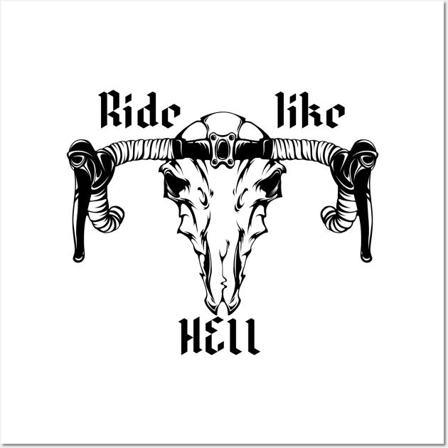 Ride like hell Wall Art by NITO